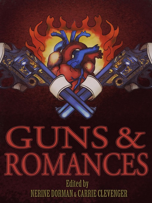 Title details for Guns & Romances by Nerine Dorman - Available